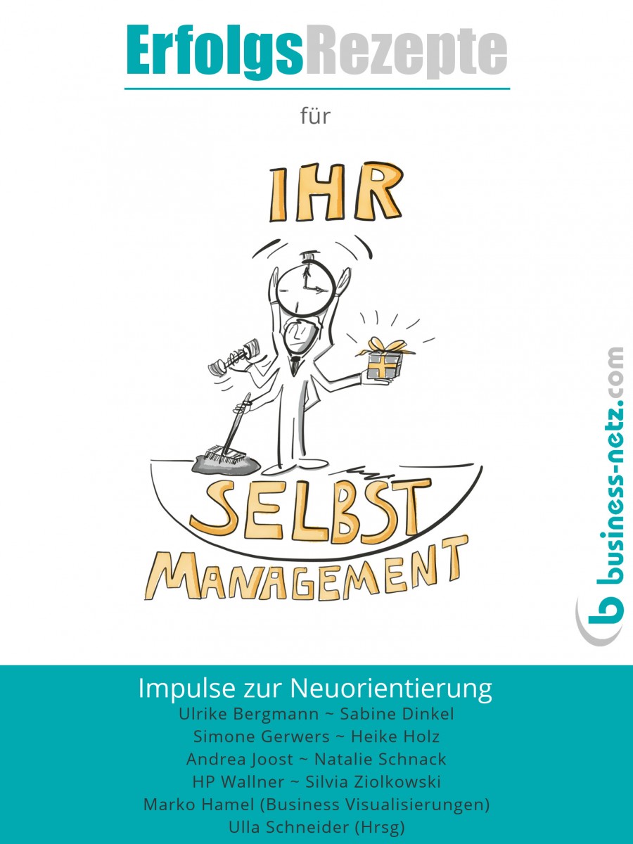 Ebook Erfolgsrezepte für Ihr Selbstmanagement