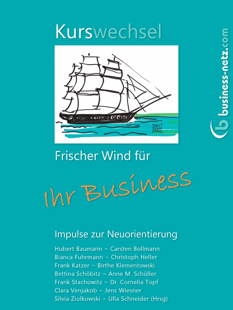 Kurswechsel - Frischer Wind für Ihr Business auf www.business-netz.com